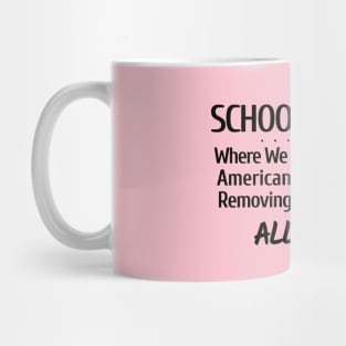 School Boards-Where We Begin Improving American Education Mug